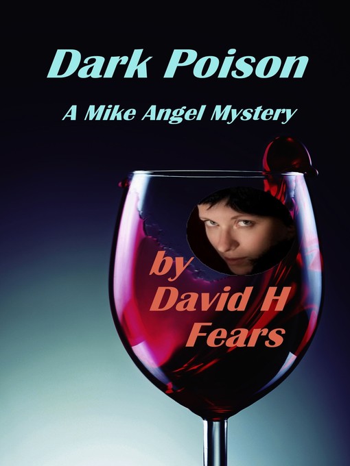 Title details for Dark Poison by David H Fears - Available